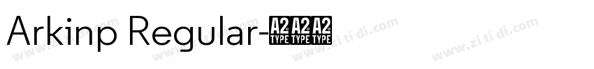 Arkinp Regular字体转换